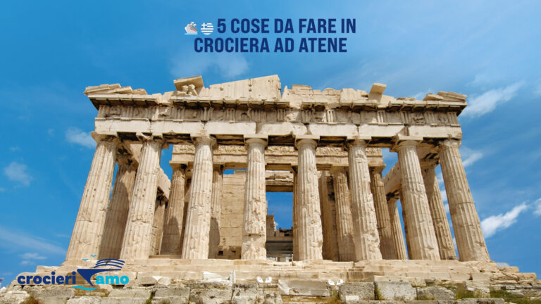 5 cose da fare ad Atene in Crociera